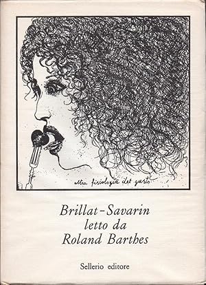 Brillat-Savarin letto da Roland Barthes