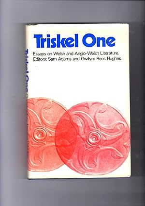 Seller image for Triskel One: Essays on Welsh and Anglo-Welsh Literature for sale by Gwyn Tudur Davies