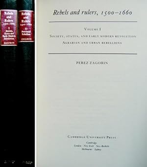 Seller image for Rebels and Rulers, 1500 - 1660. [I: Society, States and Early Modern Revolution. Agrarian and Urban Rebellions. II: Provincial Rebellion. Revolutionary Civil Wars]. for sale by Hesperia Libros