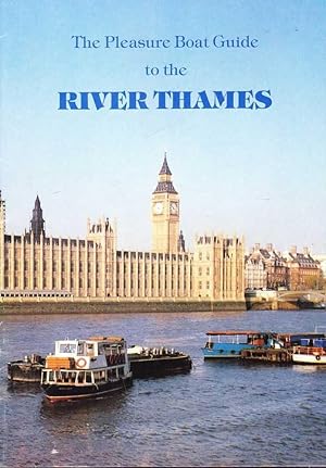 The Pleasure Boat Guide to the River Thames