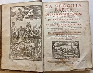 Immagine del venditore per La Secchia Rapita poema eroicomico di Alessandro Tassoni patrizio modenese, con le dichiarazioni di G. Salviani romano, si aggiungono la prefazione e le annotazioni di Giannandrea Barotti ferrarese. e la vita del Poeta da Lodovico Antonio Muratori. venduto da LIBRERIA PAOLO BONGIORNO