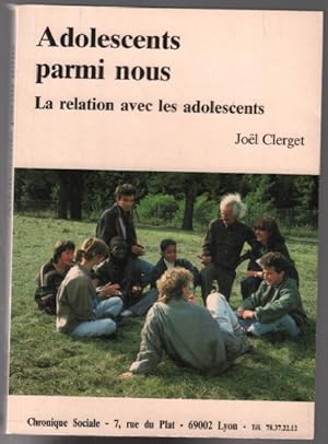 Seller image for Adolescents parmi nous for sale by librairie philippe arnaiz