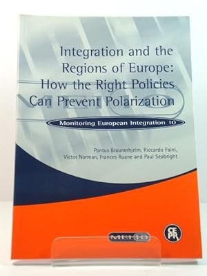 Bild des Verkufers fr Integration and the Regions of Europe: How the Right Policies Can Prevent Polarization zum Verkauf von PsychoBabel & Skoob Books