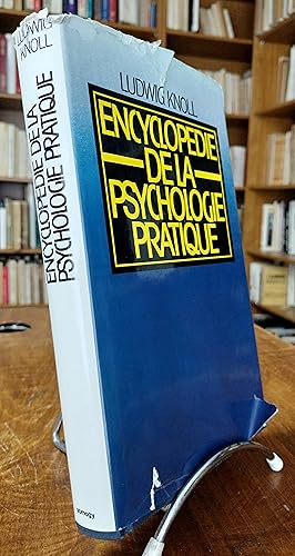 Encyclopédie de la psychologie pratique