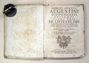 Sancti Aurelii Augustini Sancti Aurelii Augustini Hipponensis Episcopi Libri XXII. De Civitate De...