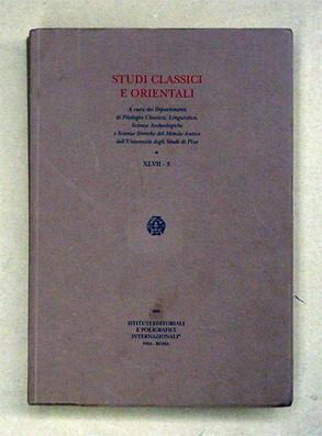 Studi classici e orientali, Vol. XLVII/3.