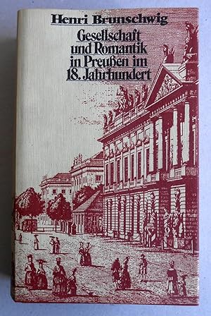 Gesellschaft und Romantik in Preußen im 18. Jahrhundert. Die Krise des preußischen Staates am End...