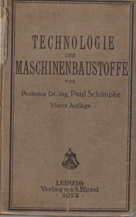 Bild des Verkufers fr Technologie der Maschinenbaustoffe. zum Verkauf von Versandantiquariat Dr. Uwe Hanisch