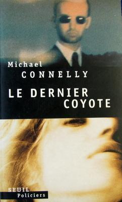 Seller image for LE DERNIER COYOTE for sale by Livres Norrois