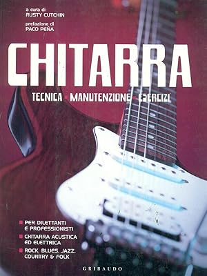 Bild des Verkufers fr Chitarra. Tecnica - Manutenzione - Esercizi zum Verkauf von Librodifaccia