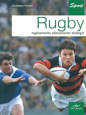 Bild des Verkufers fr Rugby. Regolamento allenamento strategie zum Verkauf von Librodifaccia