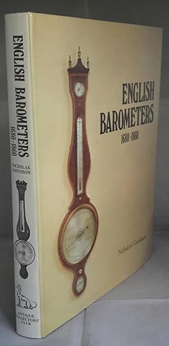 English Barometers. 1680-1860. A History of Domestic Barometers and their makers and retailers.