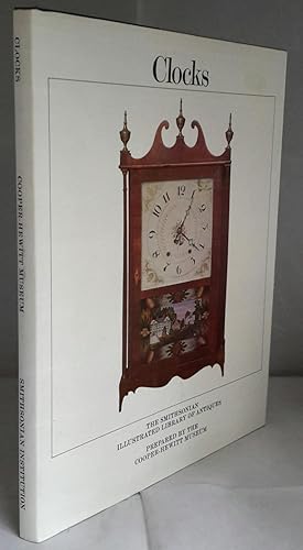 Clocks. The Smithsonian Illustrated Library of Antiques.