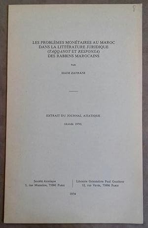 Immagine del venditore per Les problmes montaires au Maroc dans la littrature juridique (Taqqanot et Responsa) des rabbins marocains venduto da Meretseger Books