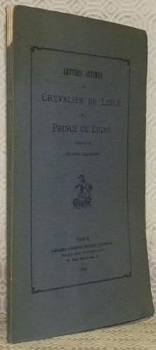 Seller image for Lettres intimes du Chevalier de Lisle au Prince de Ligne. for sale by Bouquinerie du Varis