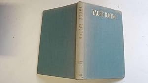 Bild des Verkufers fr Yacht Racing, A Textbook Of The Sport. zum Verkauf von Goldstone Rare Books