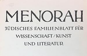 Menorah. Jüdisches Familienblatt für Wissenschaft, Kunst und Literatur. Jg. 4,5, 7-10 in 6 Bde.