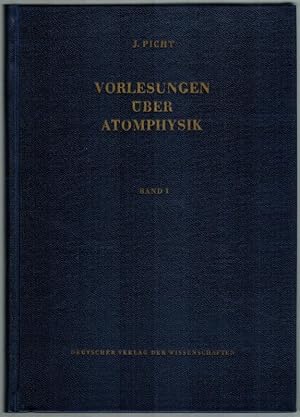 Bild des Verkufers fr Vorlesungen ber Atomphysik. [1] Band I. [2] Band II. zum Verkauf von Antiquariat Fluck