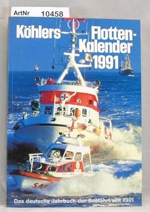 Image du vendeur pour Khlers Flottenkalender 1991. 79. Jahrgang 1990 mis en vente par Die Bchertruhe