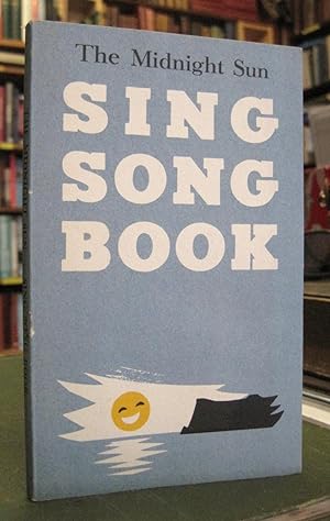 The Midnight Sun Sing Song Book