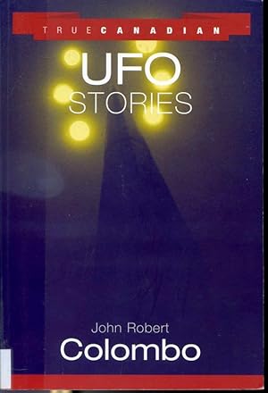 Seller image for True Canadian UFO Stories for sale by Librairie Le Nord
