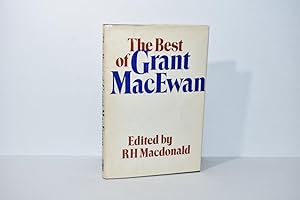 Bild des Verkufers fr The Best of Grant MacEwan zum Verkauf von The Great Catsby's Rare Books