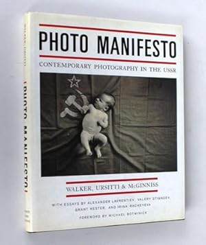 Seller image for Photo Manifesto. Contemporary Photography in the USSR for sale by Vortex Books