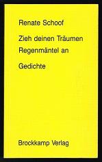 Bild des Verkufers fr Zieh deinen Trumen Regenmntel an: Gedichte. - zum Verkauf von Libresso Antiquariat, Jens Hagedorn