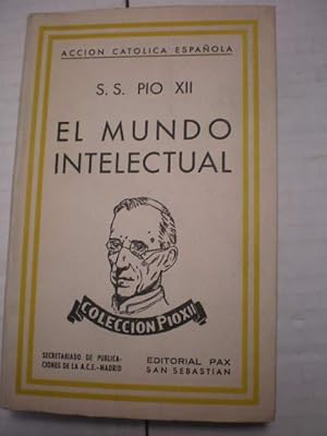 Imagen del vendedor de Pio XII y el mundo intelectual. Documentos de Su Santidad hasta el 31 de Diciembre de 1944 a la venta por Librera Antonio Azorn
