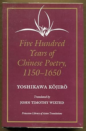 Seller image for Five Hundred Years of Chinese Poetry for sale by Dearly Departed Books