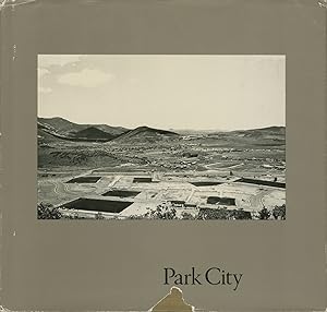 Imagen del vendedor de PARK CITY Essay by Gus Blaisdell. a la venta por Andrew Cahan: Bookseller, Ltd., ABAA