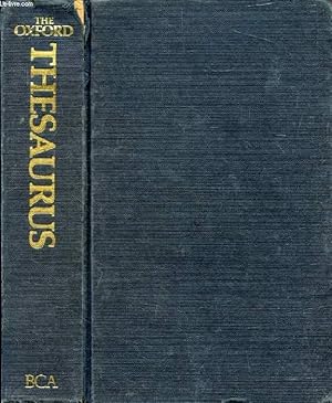 Bild des Verkufers fr THE OXFORD THESAURUS, An A-Z Dictionary of Synonyms zum Verkauf von Le-Livre