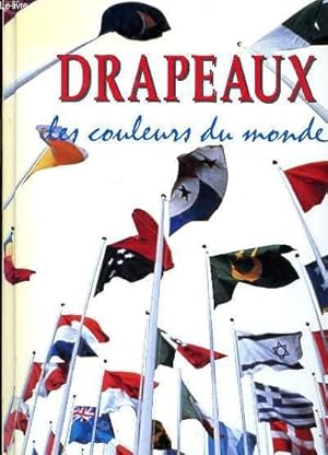 Image du vendeur pour DRAPEAUX LES COULEURS DU MONDE mis en vente par Le-Livre