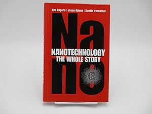 Image du vendeur pour Nanotechnology: The Whole Story. mis en vente par Zephyr Books