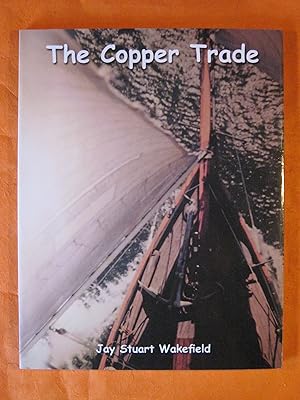 Seller image for The Copper Trade for sale by Pistil Books Online, IOBA