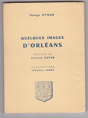 Quelques images d'Orléans