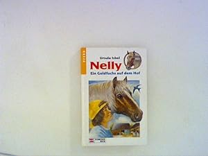 Seller image for Nelly, Bd.4, Ein Goldfuchs auf dem Hof for sale by ANTIQUARIAT FRDEBUCH Inh.Michael Simon