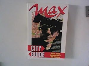 Image du vendeur pour Max City Guide. (7095 260). ber 3000 Geheimtips in 30 Stdten mis en vente par ANTIQUARIAT FRDEBUCH Inh.Michael Simon