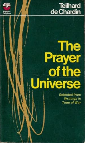 Seller image for The Prayer of the Universe: Selected from Writings in Time of War for sale by Goulds Book Arcade, Sydney