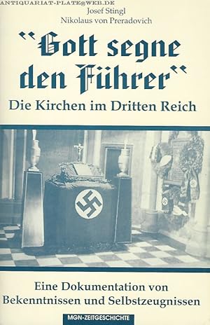 Gott segne den Führer. Die Kirchen im Dritten Reich.