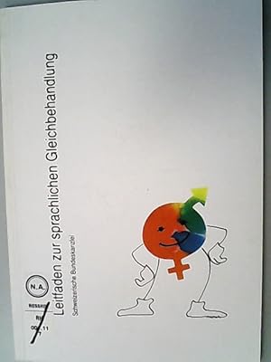 Bild des Verkufers fr Leitfaden zur sprachlichen Gleichbehandlung im Deutschen vom Bundesrat zur Kenntnis genommen am 23. August 1995. zum Verkauf von Antiquariat Bookfarm