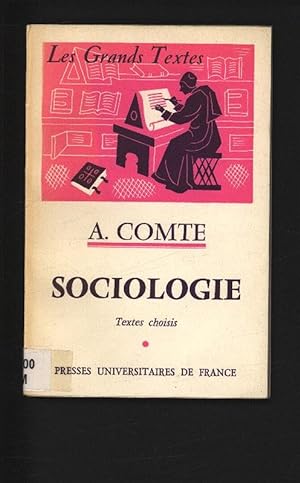 Seller image for Les grand textes. Bibliotheque classique de philosophie. Auguste Comte. Sociologie. for sale by Antiquariat Bookfarm