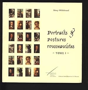 Seller image for Portraits. Postures. Rousseauistes. Tome I. Echos et ricochets litteraires. for sale by Antiquariat Bookfarm