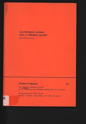 Seller image for Les banques suisses face a L'ethique sociale. Premiere deuxieme. Etudes rapports No 32. for sale by Antiquariat Bookfarm