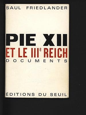 Bild des Verkufers fr Pie XII et le IIIe Reich : Documents. zum Verkauf von Antiquariat Bookfarm