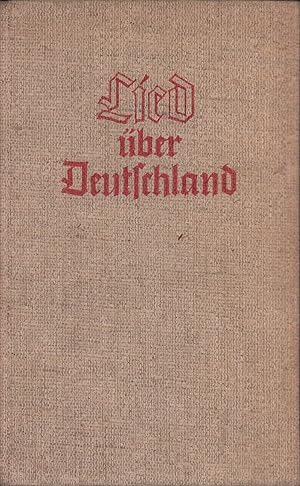 Lied über Deutschland. Lieder der jungen Mannschaft. Gesammelt von Georg Blumensaat. 4., erweit. ...