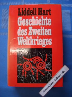 Geschichte des Zweiten Weltkrieges. Liddell Hart. Aus dem Englischen übertragen von Wilhelm Duden...