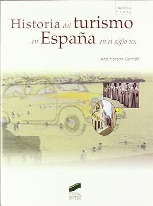 Historia del turismo en espaÑa s.xx
