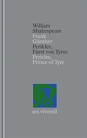 Perikles - Fürst von Tyrus - [Zweisprachig] (Shakespeare Gesamtausgabe, Band 35)