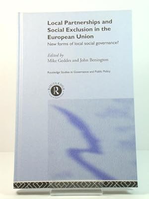 Bild des Verkufers fr Local Partnerships and Social Exclusion in the European Union: New Form of Local Social Governance? (Routledge Studies in Governance and Public Policy) zum Verkauf von PsychoBabel & Skoob Books